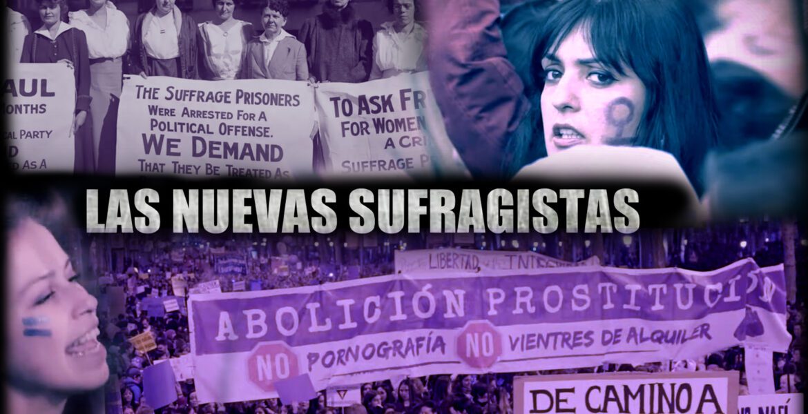 Las abolicionistas somos las nuevas sufragistas.
