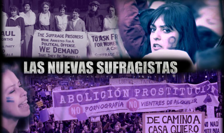 Las abolicionistas somos las nuevas sufragistas.