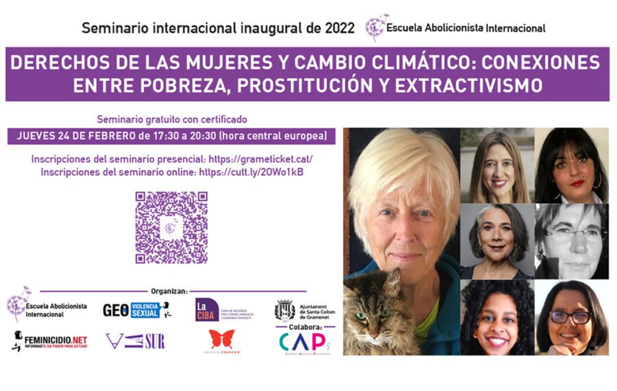 Seminario Internacional: Derechos de las mujeres y cambio climático: conexiones entre pobreza, prostitución y extractivismo