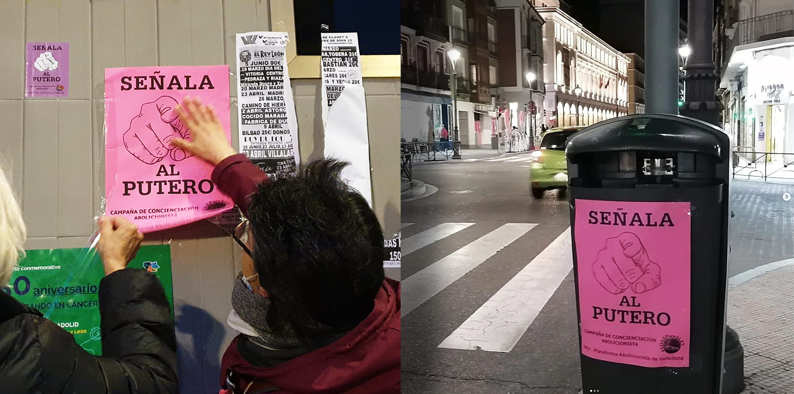 Las abolicionistas han pegado ya 3.000 carteles en Valladolid y volverán a salir este mes de abril con la campaña "Señala al putero".