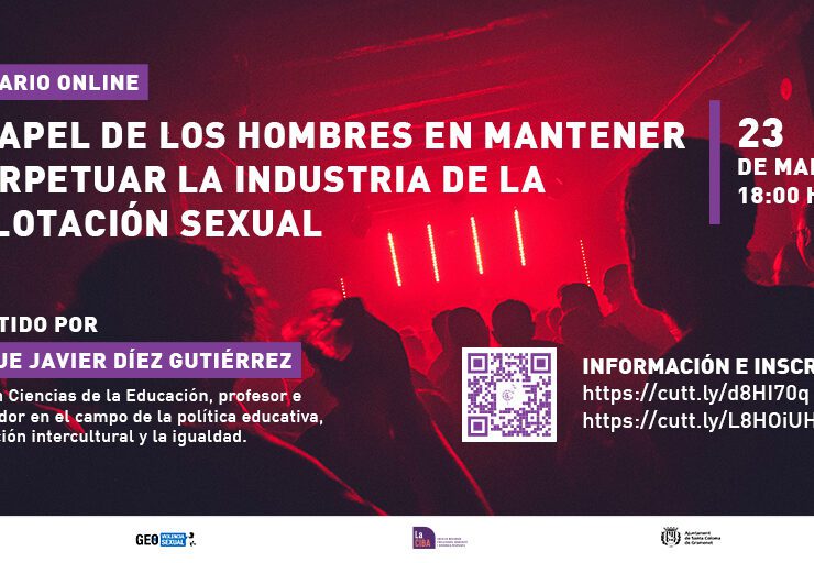 Seminario online El papel de los hombres en mantener y perpetuar la industria de la explotación sexual