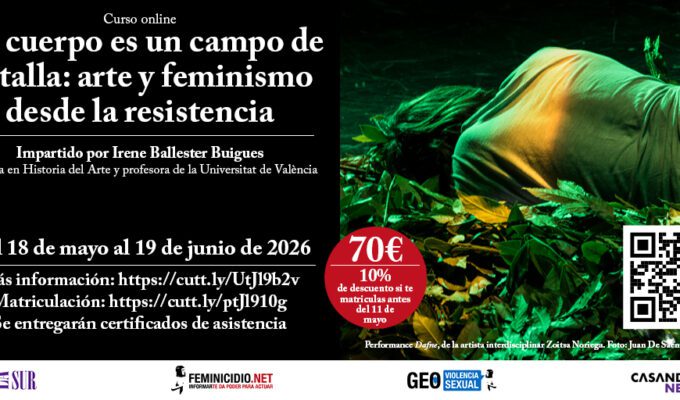 Curso Online Mi cuerpo es un campo de batalla: arte y feminismo desde la resistencia