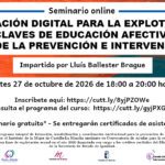 Seminario Captación digital para la explotación sexual: Claves de educación afectivo-sexual desde la prevención e intervención.