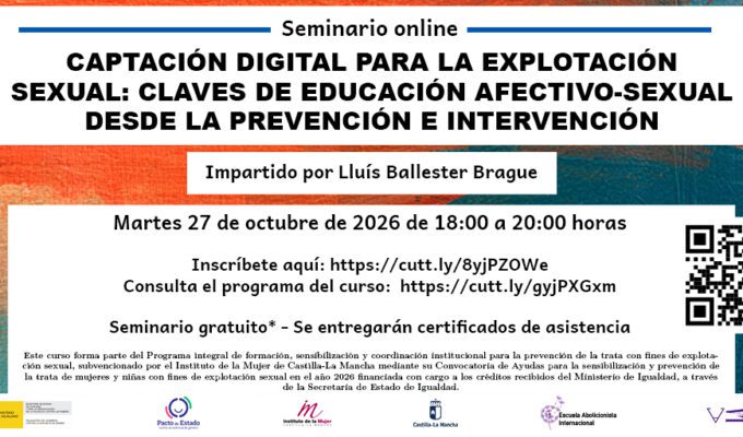 Seminario Captación digital para la explotación sexual: Claves de educación afectivo-sexual desde la prevención e intervención.